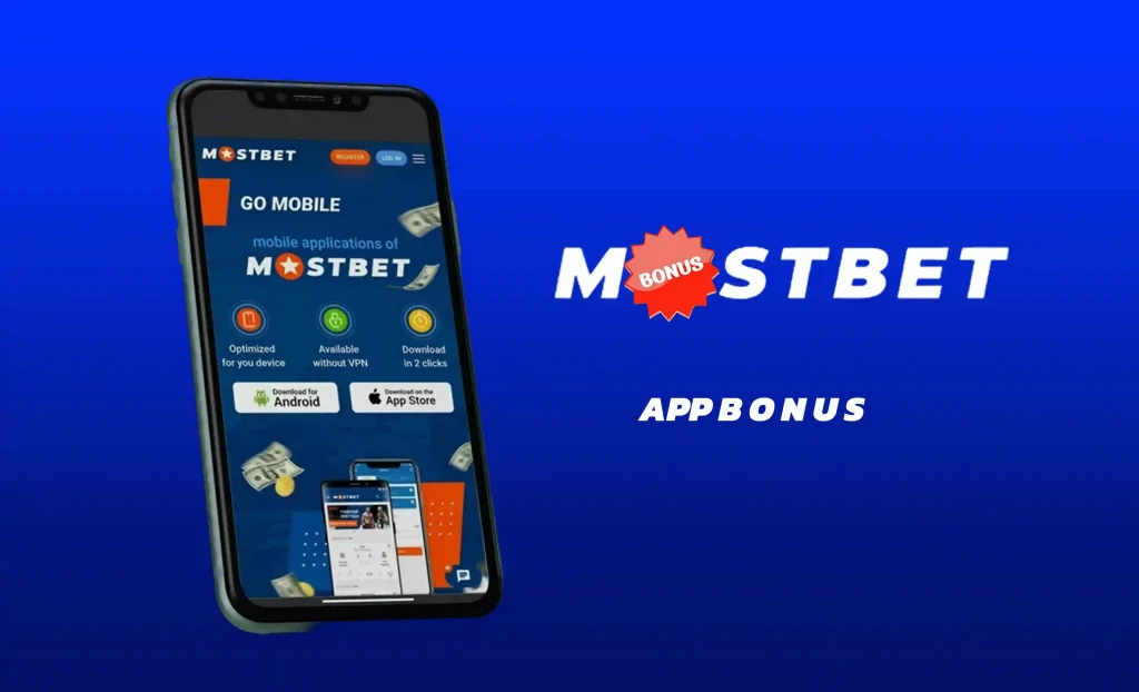 mostbet app bonus